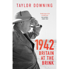 1942 Britain at the Brink by Taylor Downing Paperback Book