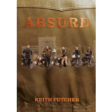 Absurd by Keith Futcher Hardcover Book