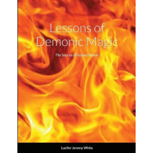 Lessons of Demonic Magic by Lucifer White Paperback Book
