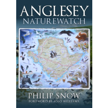 Anglesey Naturewatch by Philip Snow Paperback Book