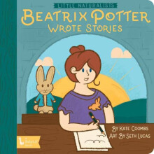 Little Naturalists Beatrix Potter Wrote Stories by Seth Lucas Other Bo