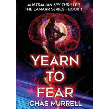Yearn to Fear by Chas Murrell Paperback Book
