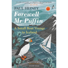 Farewell Mr Puffin by Paul Heiney Paperback Book