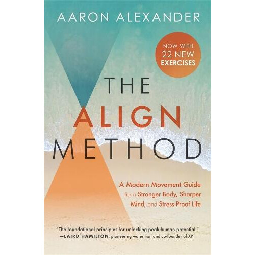 The Align Method by Aaron Alexander Paperback Book