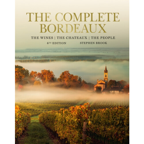 Complete Bordeaux 4th edition by Stephen Brook Hardcover Book