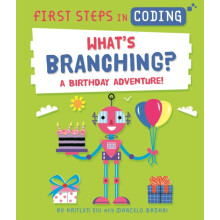 First Steps in Coding Whats Branching by Kaitlyn Siu Hardcover Book
