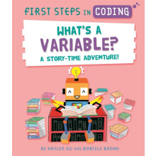 First Steps in Coding Whats a Variable by Kaitlyn Siu Paperback Book
