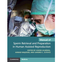 Manual of Sperm Retrieval and Preparation in Human Assisted Reproducti