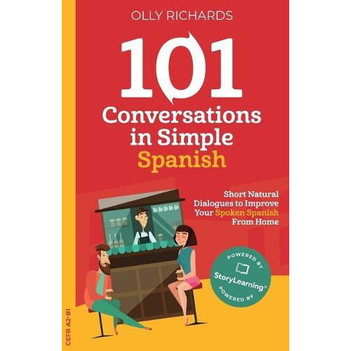 101 Conversations in Simple Spanish by Olly Richards Paperback Book