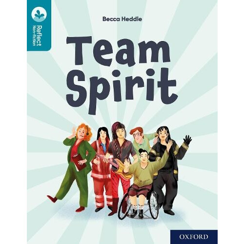 Oxford Reading Tree TreeTops Reflect Oxford Reading Level 9 Team Spiri