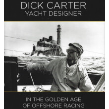 Dick Carter Yacht Designer by Dick Carter Hardcover Book