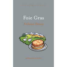 Foie Gras by Norman Kolpas Hardcover Book