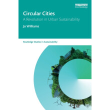 Circular Cities by Williams Jo Bartlett School of Planning University