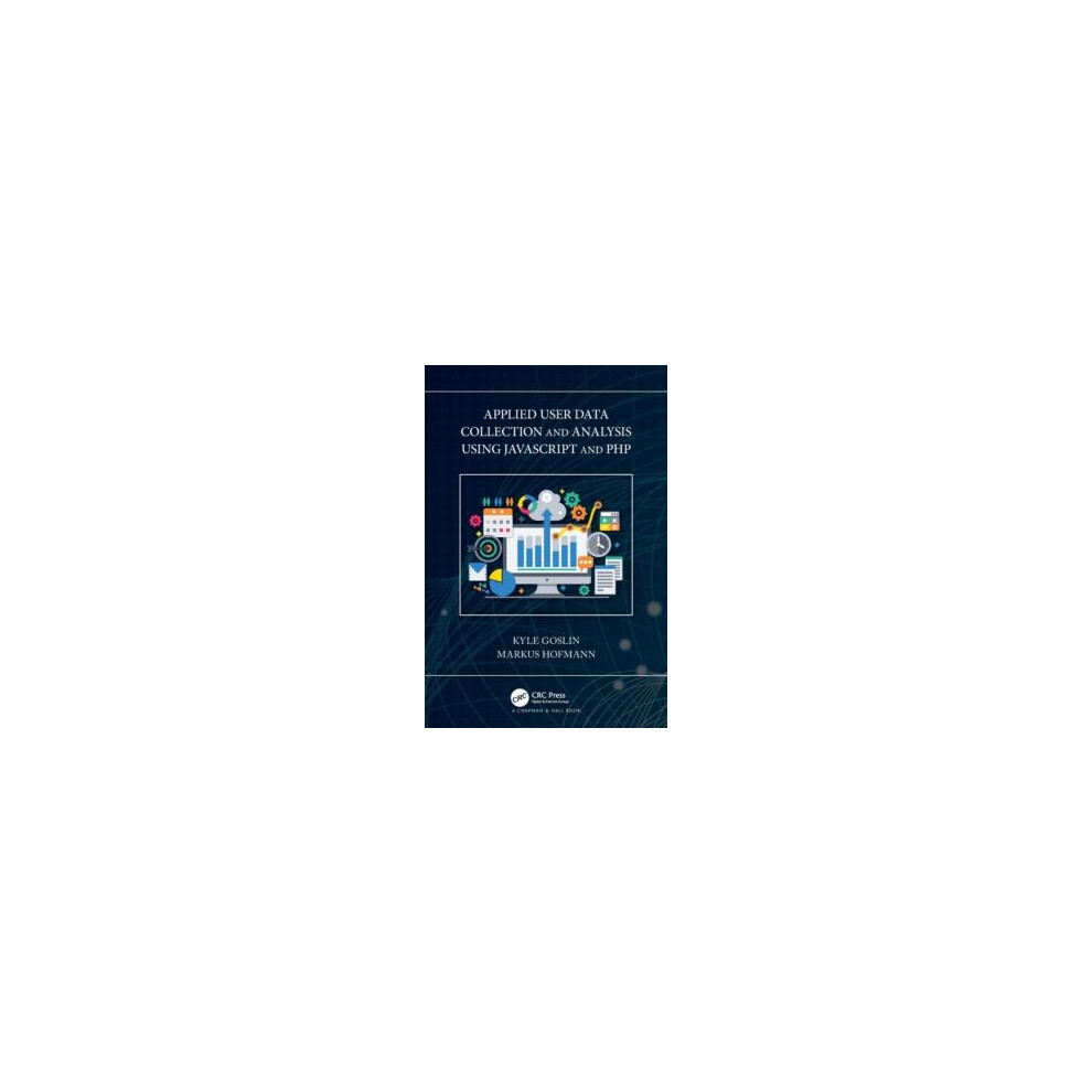 Applied User Data Collection and Analysis Using JavaScript and PHP by