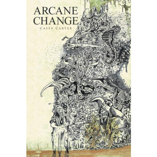 Arcane Change by Casey Carter Paperback Book