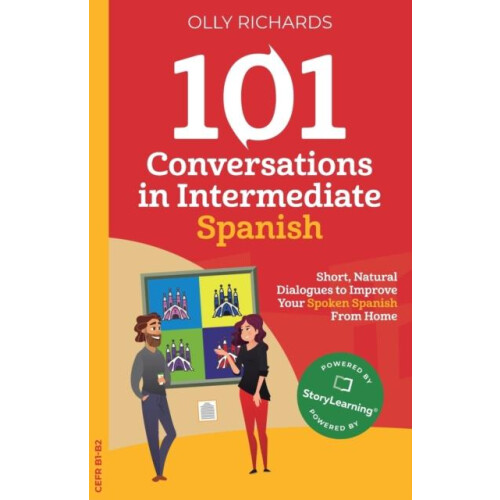 101 Conversations in Intermediate Spanish by Olly Richards Paperback B