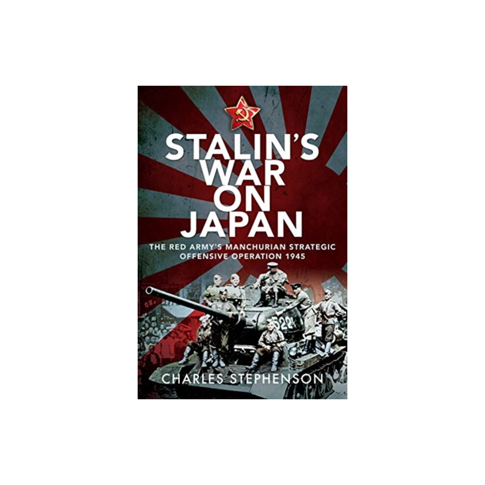 Riachristiecollections Stalins War On Japan By Charles Stephenson Hardcover Book