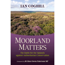 Moorland Matters by Ian Coghill Hardcover Book