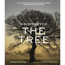 A Portrait of the Tree by Adrian Houston Hardcover Book