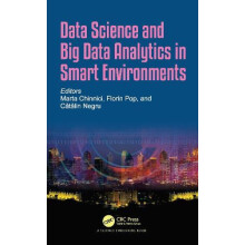 Data Science and Big Data Analytics in Smart Environments Hardcover Bo