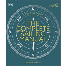 The Complete Sailing Manual by Steve Sleight Paperback Book