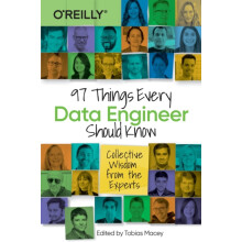 97 Things Every Data Engineer Should Know by Tobias Macey Paperback Bo