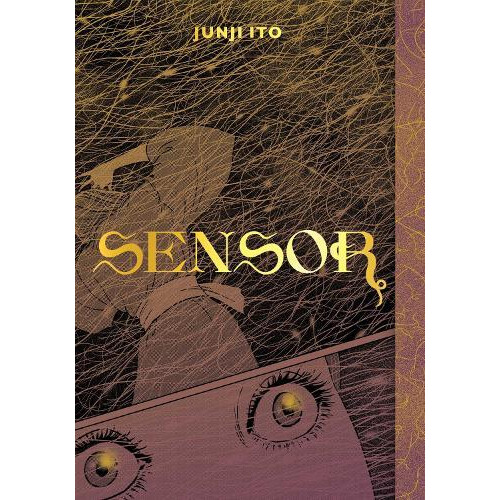 Sensor by Junji Ito Hardcover Book