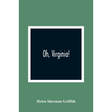 Oh Virginia by Helen Sherman Griffith Paperback Book