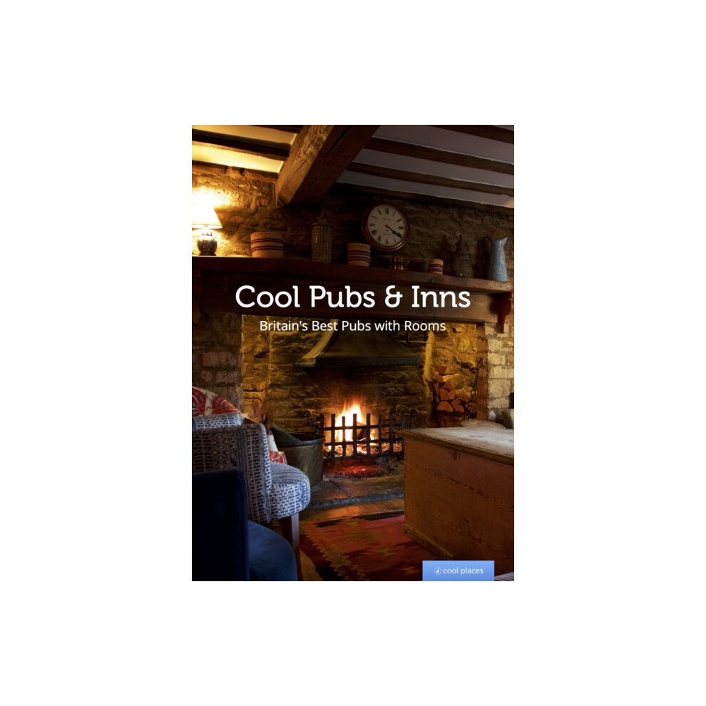 Riachristiecollections Cool Pubs And Inns : Britain's Best Pubs With Rooms - Book