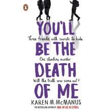 Youll Be the Death of Me by Karen M. McManus Paperback Book
