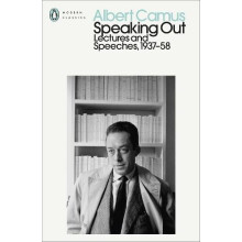 Speaking Out by Albert Camus Paperback Book