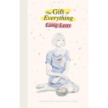 The Gift of Everything by Lang Leav Hardcover Book