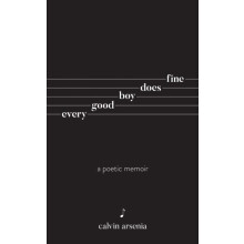 Every Good Boy Does Fine by Calvin Arsenia Paperback Book