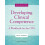 Developing Clinical Competence by Marie Morreale Paperback Book 1