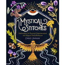 Mystical Stitches Embroidery for Personal Empowerment and Magical Embe