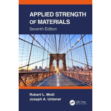Applied Strength of Materials by Untener Joseph A. University of Dayto