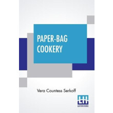 PaperBag Cookery by Vera Countess Serkoff Paperback Book