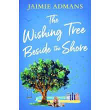 The Wishing Tree Beside the Shore by Jaimie Admans Paperback Book
