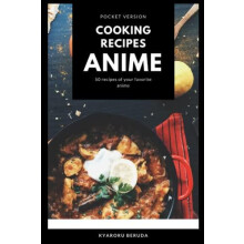 Cooking Recipes Anime Pocket Version by Kyaroru Beruda Paperback Book