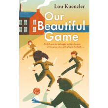 Our Beautiful Game by Lou Author Kuenzler Paperback Book