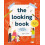 The Looking Book Paperback Book 1