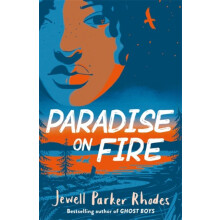 Paradise on Fire by Jewell Parker Rhodes Paperback Book