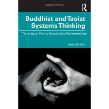 Buddhist and Taoist Systems Thinking by Josep M. Coll Paperback Book