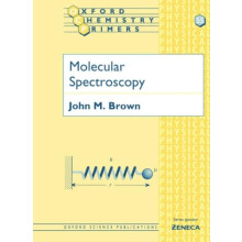 Molecular Spectroscopy by Brown John M. Professor of Chemistry Profess