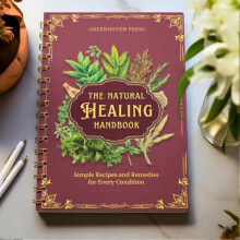 Spiral-Bound Guide for Herbal-Remedies Ancient-Remedies for Home Use