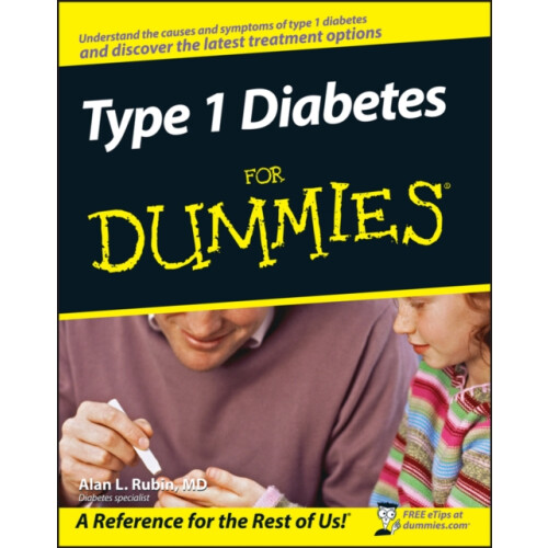 Type 1 Diabetes For Dummies by Alan L. Rubin Paperback Book