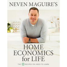Neven Maguires Home Economics for Life by Neven Maguire Hardcover Book