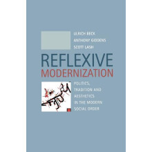 Reflexive Modernization by Lash Scott Goldsmiths College University of