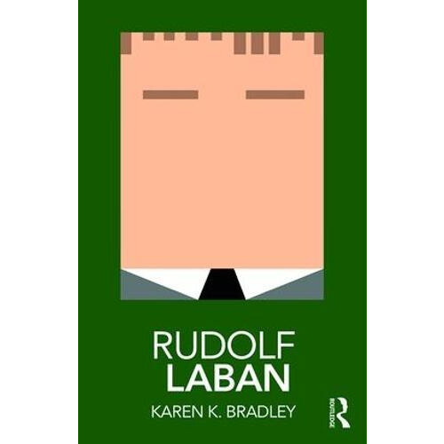 Rudolf Laban by Karen Bradley Paperback Book