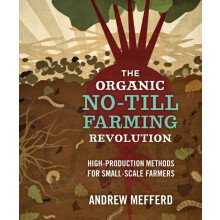 The Organic NoTill Farming Revolution by Andrew Mefferd Paperback Book